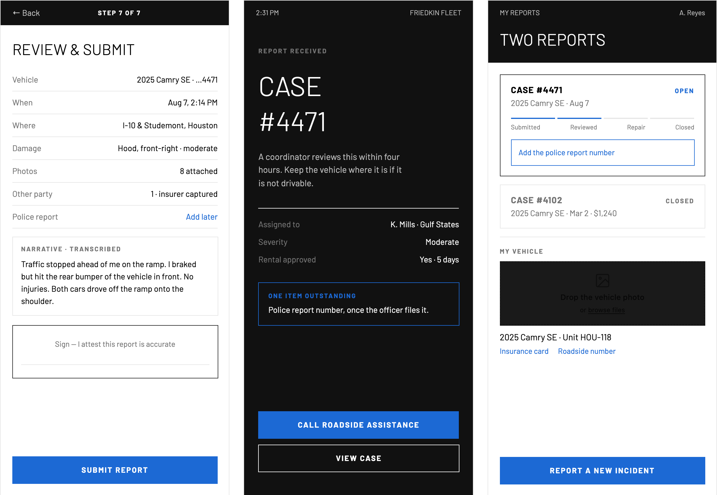 Three driver screens: review and submit with a transcribed narrative, case received confirmation, and my reports status list